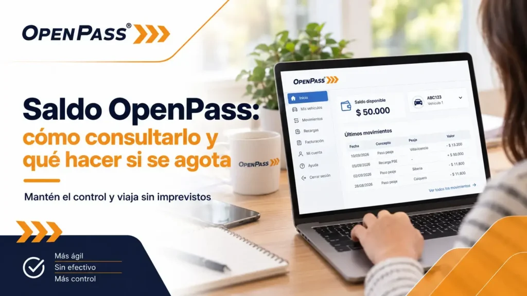 OpenPass | Saldo OpenPass: cómo consultarlo y qué hacer si se agota Saldo OpenPass